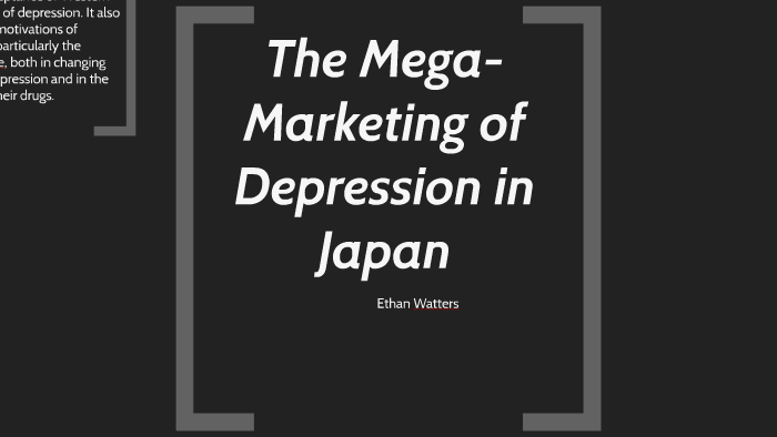 The Mega Marketing Of Depression In Japan By Claire Locke