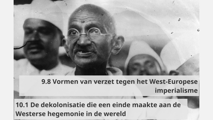 9.8/10.1 Vormen van verzet tegen het West-Europese imperialisme