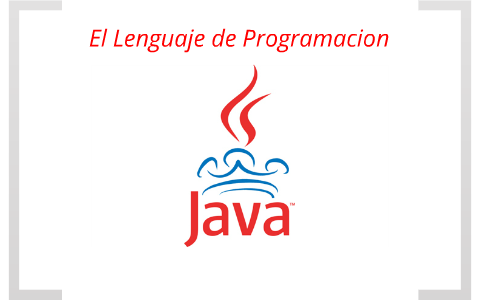 El lenguaje de Programación Java by Jhovanni Ramon