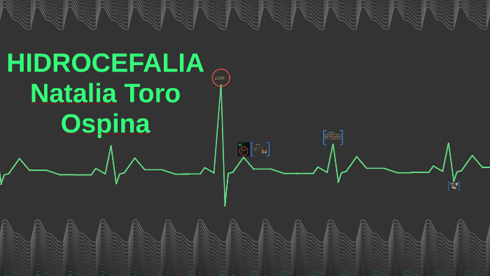 Hidrocefalia By Natalia Toro Ospina On Prezi 0435