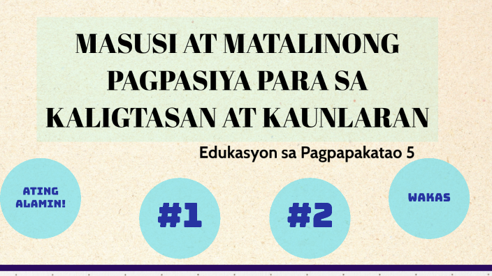 MASUSI AT MATALINONG PAGPASIYA PARA SA KALIGTASAN AT KAUNLARAN by Kim ...