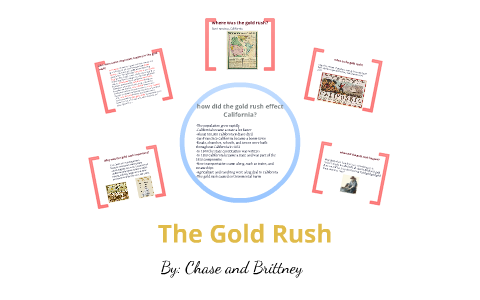 The Gold Rush by brittney hardy on Prezi
