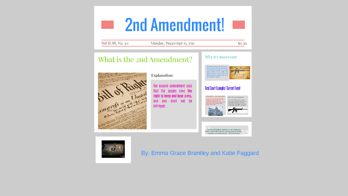 Why the 2nd Amendment is Most Important by katie faggard on Prezi