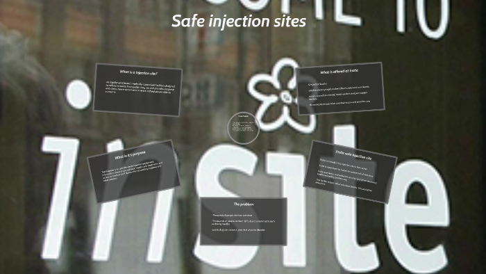 Safe injection sites by Ryan Husain on Prezi