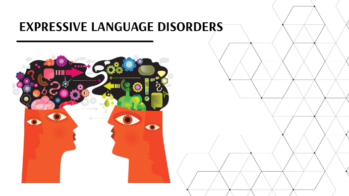 EXPRESSIVE LANGUAGE DISORDERS by Erika Castiello