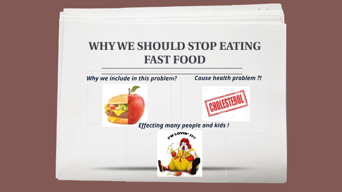 why-we-should-stop-eating-fast-food-by-minnaachoo-ii-on-prezi