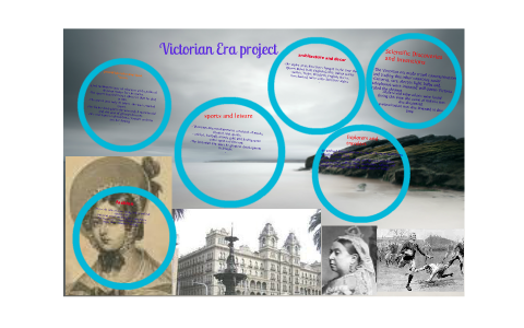 Victorian Era Project by Austin Amundson on Prezi