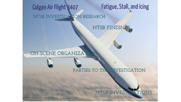 Colgan Air Flight 3407 by Letitia Calhoun on Prezi