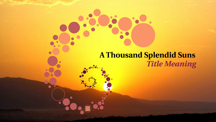 A Thousand Splendid Suns by Megan Bird on Prezi