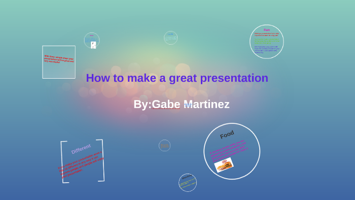 How to make a great presentation by Gabe Martinez on Prezi