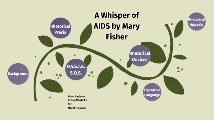 A Whisper of AIDS - Rhetorical Analysis by Hana Lapham on Prezi