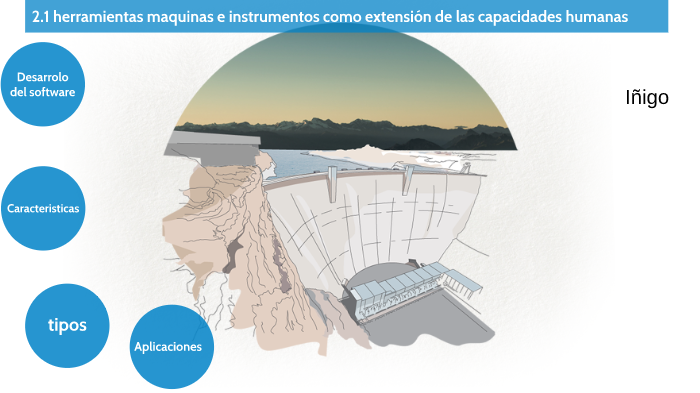 2.1 herramientas maquinas e instrumentos como extensión de las
