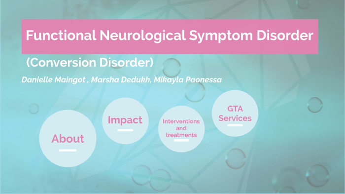 functional-neurological-symptom-disorder-by-mikayla-paonessa