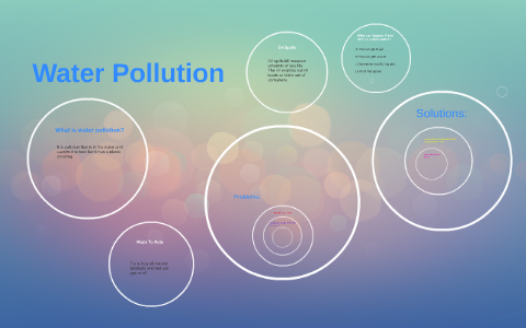 Water Pollution by Mia Danner on Prezi