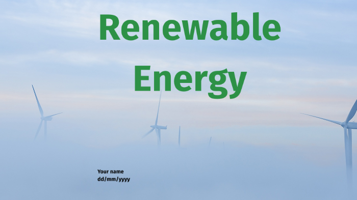 Renewable Energy by Fatoom Sharairy on Prezi