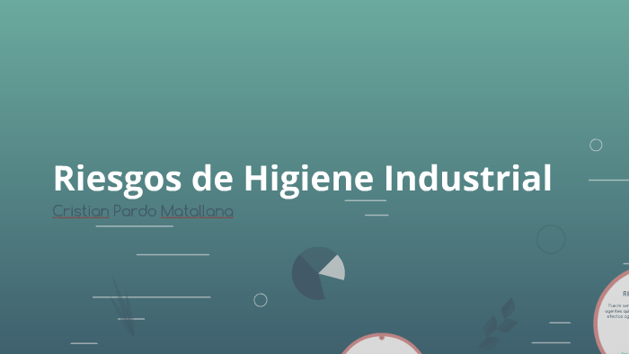 Riesgos de Higiene Industrial by Cristian Pardo