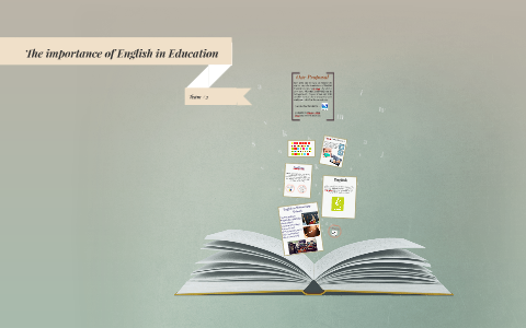 The importance of English in Education by on Prezi