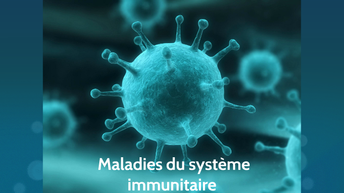 Le système immunitaire by Martine Lussier on Prezi