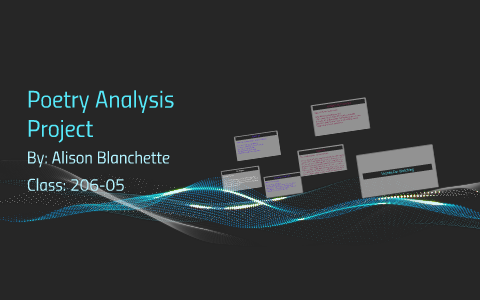 Poetry Analysis Project by Alison Blanchette on Prezi