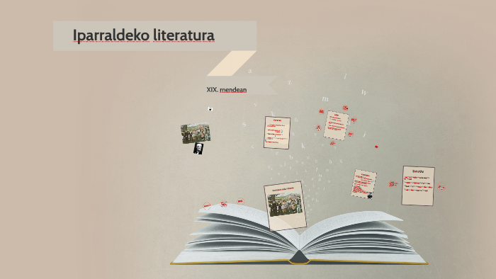 XIX.mendeko euskal iparraldeko literatura by Igor Valero on Prezi