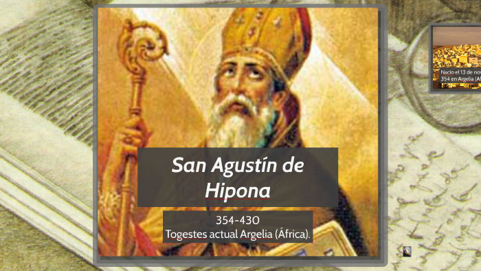 San Agustin de Hipona by panchos conmayo on Prezi