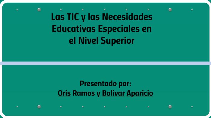 Las TIC Y Las Necesidades Educativas Especiales En El Nivel By Oris ...