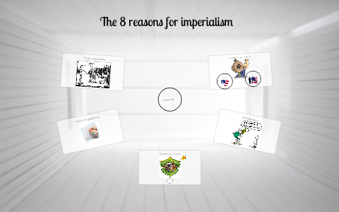 The 8 different forms of imperialism by Sarah Marshall on Prezi
