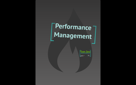 Performance Management by J LOVE on Prezi