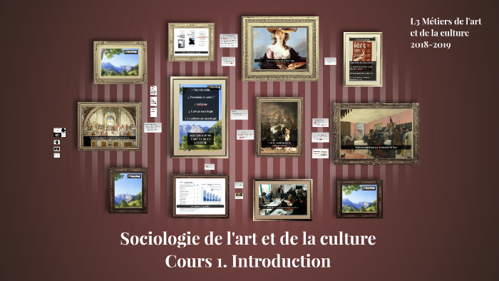 Sociologie de l'art et de la culture by G L on Prezi