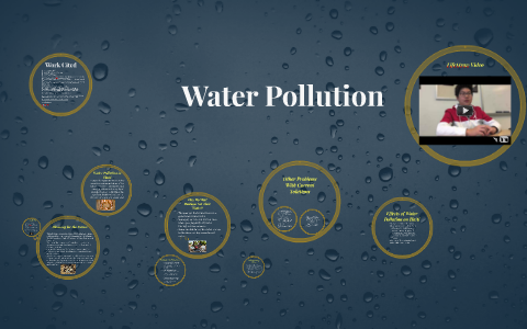 Water Pollution by Ryan Schiller on Prezi