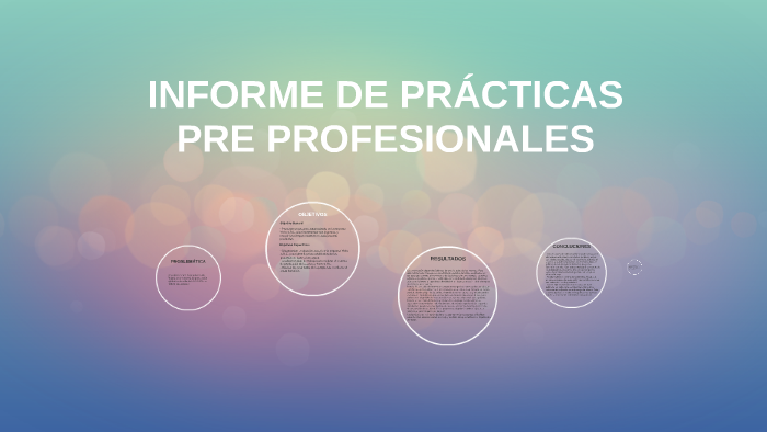 INFORME DE PRÁCTICAS PRE PROFESIONALES by Alison Benavides Tayo on Prezi