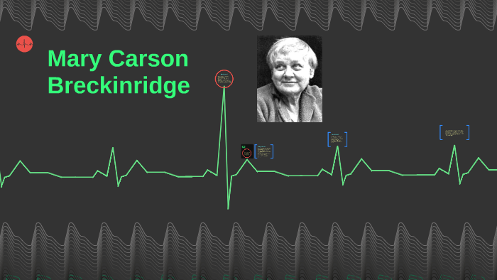 Mary Carson Breckinridge by Rachel Menegay