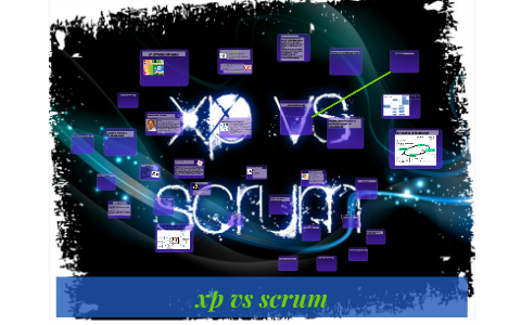 xp vs scrum by Jt Rodriguez on Prezi