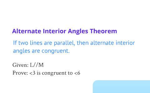 Altenate Interior Angles Theorem By Chyanne Phillips On Prezi