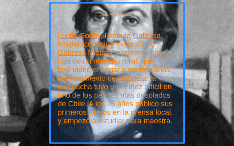 Gabriela Mistral La Poeta De Los Ninos By Maria Catherine Franco