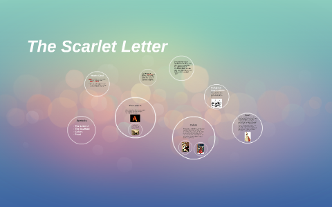 The Scarlet Letter by Lindsey Heath on Prezi
