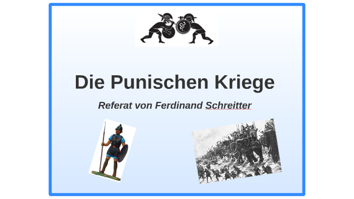 3 Punischen Kriege Zusammenfassung Die Punischen Kriege by Ferdinand Schreitter on Prezi