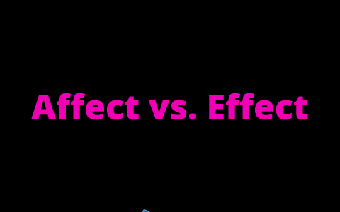 Affect vs Effect: como e quando usar