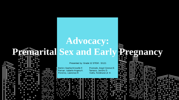 Advocacy Of Premarital Sex And Early Pregnancy By Lawrence Perolino On Prezi
