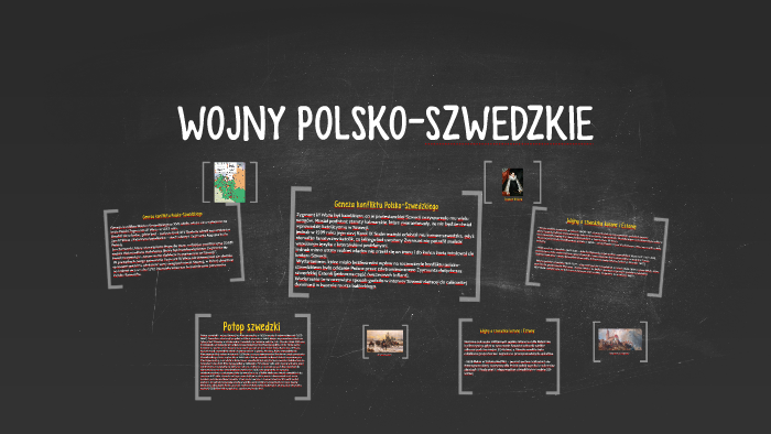 Wojny Polsko Szwedzkie W 17 Wieku WOJNY POLSKO-SZWEDZKIE by Michlina Sternal on Prezi