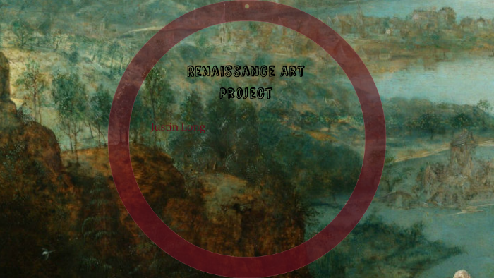 Renaissance Art Project by Justin Long on Prezi