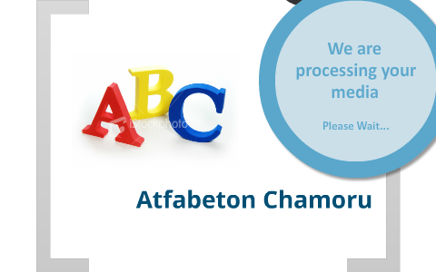 Atfabeton Chamoru by Zhedryk Zacarias on Prezi