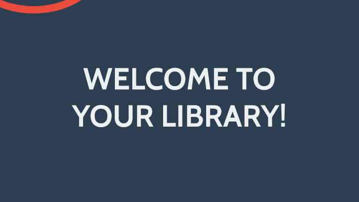 Welcome to your library by Emily McCabe