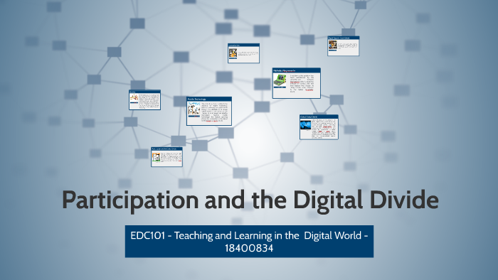 Participation and the Digital Divide by student teacher on Prezi