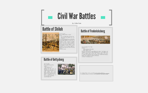 Civil War Battles by Kailee Rose on Prezi
