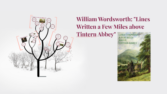 william wordsworth lines written a few miles above tintern abbey