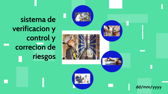 sistema de verificación, control y corrección de riesgos by Elizabeth