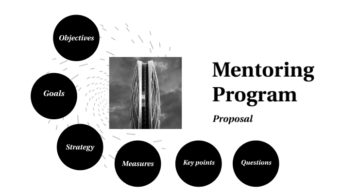 Mentoring program proposal. JP v1 by Julie Pennington on Prezi