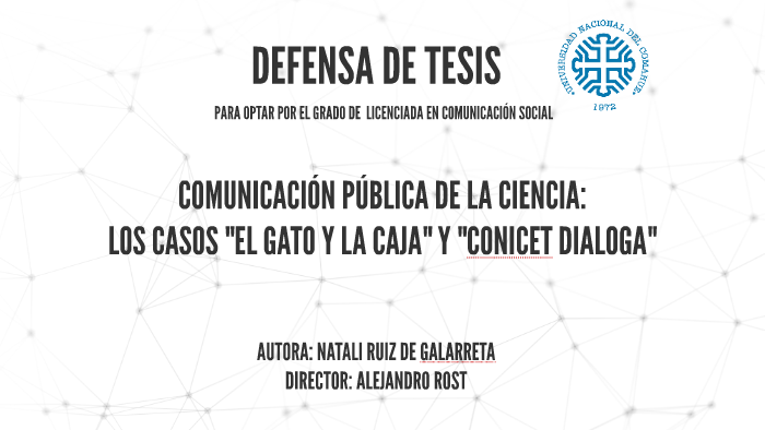 DEFENSA DE TESIS DE GRADO by Natali Ruiz de Galarreta on Prezi