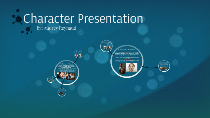 Character Presentation by Audrey Reynaud on Prezi